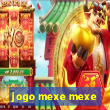 jogo mexe mexe